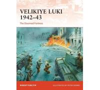 Robert Forczyk Velikiye Luki 1942-43 (Tascabile) Campaign