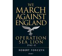 Robert Forczyk We March Against England (Tascabile)