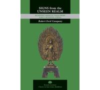 Robert Ford Campany Signs from the Unseen Realm (Tascabile)