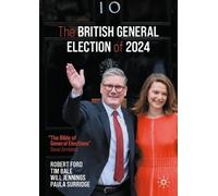Robert Ford Tim Bale Will Jennings Paula The British General Electio (Tascabile)