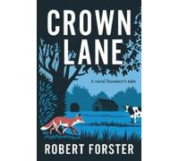 Robert Forster Crown Lane (Tascabile)