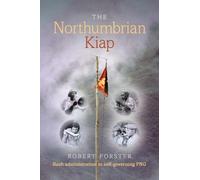 Robert Forster The Northumbrian Kiap (Tascabile)