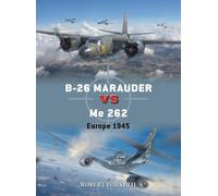 Robert Forsyth B-26 Marauder vs Me 262 (Tascabile) Duel