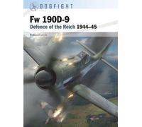Fw 190D-9: Defence of the Reich 1944-45