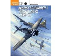 Robert Forsyth Jagdgeschwader 1 ‘Oesau’ Aces 1939-45 (Tascabile)