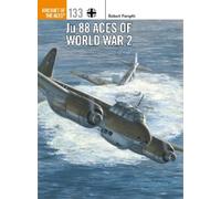 Robert Forsyth Ju 88 Aces of World War 2 (Tascabile) Aircraft of the Aces