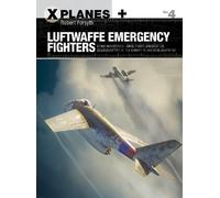 Robert Forsyth Luftwaffe Emergency Fighters (Tascabile) X-Planes