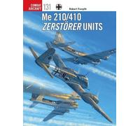 Robert Forsyth Me 210/410 Zerstörer Units (Tascabile) Combat Aircraft