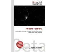 Robert Fosbury: Hubble Space Telescope, European Southern Observatory, James Webb Space Telescope