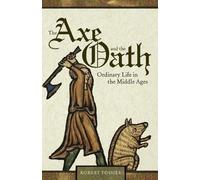 Robert Fossier The Axe and the Oath (Tascabile)