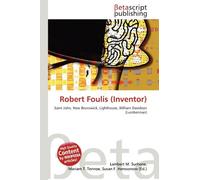 Robert Foulis (Inventor): Saint John, New Brunswick, Lighthouse, William Davidson (Lumberman)