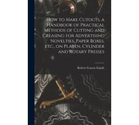 Robert Francis How to Make Cutouts, a Handbook of Practical Methods (Tascabile)