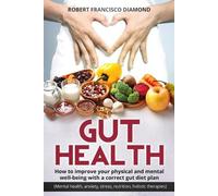 Robert Francisco Diamond Gut Health (Tascabile)