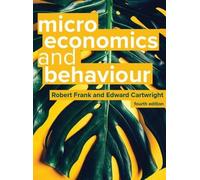 Robert Frank Edward Cartwright Microeconomics and Behaviour, 4e (Tascabile)