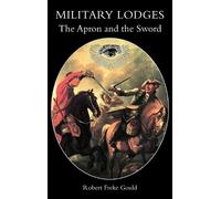 Robert Freke Gould Military Lodges (Tascabile)