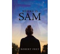 Robert Frey Where is Sam (Tascabile)