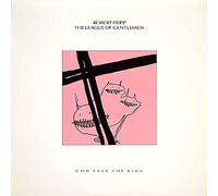 Robert Fripp - God Save the King-