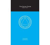 Robert Fripp The Guitar Circle (Copertina rigida)