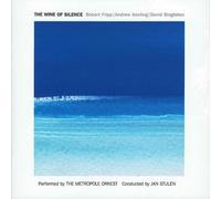 ROBERT FRIPP - THE WINE OF SILENCE -ORCHESTRAL SOUNDSCAPES-(HQCD)