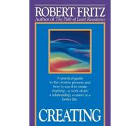 Robert Fritz Creating (Tascabile)