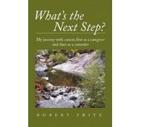 Robert Fritz What's the Next Step? (Tascabile)