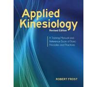 Robert Frost Applied Kinesiology, Revised Edition (Tascabile)