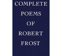 Robert Frost Complete Poems of Robert Frost (Tascabile)