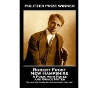 Robert Frost Robert Frost - New Hampshire, A Poem; with Notes and Gr (Tascabile)