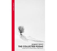 Robert Frost The Collected Poems (Tascabile)