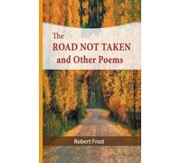 Robert Frost The Road Not Taken and Other Poems (Copertina rigida)