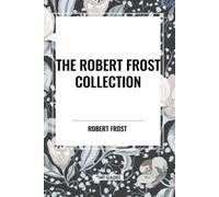 Robert Frost The Robert Frost Collection (Tascabile)