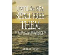 Robert Frump Until the Sea Shall Free Them (Tascabile)