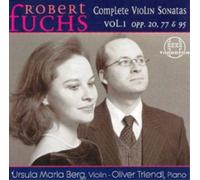 Robert Fuchs Robert Fuchs: Complete Violin Sonatas - Volume 1 (CD) Album