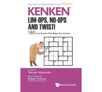 Robert Fuhrer Kenken: Lim-ops, No-ops And Twist: 180 6 X 6 Puzzles (Tascabile)