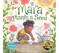 Robert Furrow Donna Jo Napoli Mara Plants a Seed (Copertina rigida)