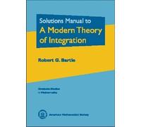 Robert G. Bartle Solutions Manual to a Modern Theory of Integration (Tascabile)