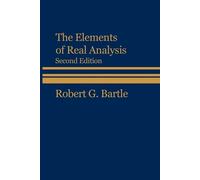 Robert G. Bartle The Elements of Real Analysis (Tascabile)