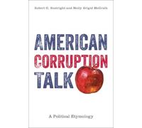 Robert G. Boatright Molly Brigid McGra American Corruption Ta (Copertina rigida)