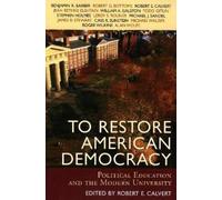Robert G. Bottoms To Restore American Democracy (Tascabile)