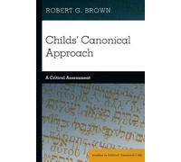 Robert G. Brown Childs' Canonical Approach (Copertina rigida)