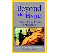 Robert G. Eccles Nitin Nohria Beyond the Hype (Tascabile)