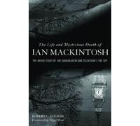 Robert G. Folso The Life and Mysterious Death of Ian MacKinto (Copertina rigida)
