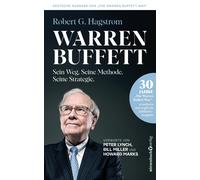 Robert G. Hagst Warren Buffett: Sein Weg. Seine Methode. Sein (Copertina rigida)