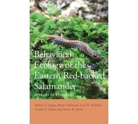 Robert G. Jaeger Birgit Gollmann Behavioral Ecology of the E (Copertina rigida)