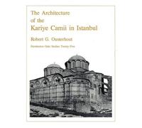 Robert G. Ouster The Architecture of the Kariye Camii in Ista (Copertina rigida)