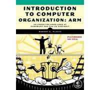 Robert G. Plantz Introduction to Computer Organization: ARM Edition (Tascabile)