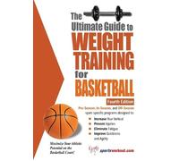 Robert G Price Ultimate Guide to Weight Training for Basketball, 4th (Tascabile)