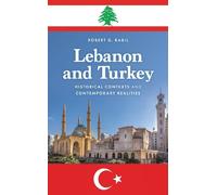 Robert G. Rabil Lebanon and Turkey (Tascabile)