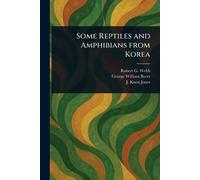 Robert G (Robert Gravem) Webb George William Some Reptiles and Amp (Tascabile)