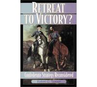 Robert G. Tanner Retreat to Victory? (Copertina rigida)